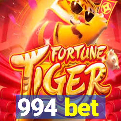994 bet